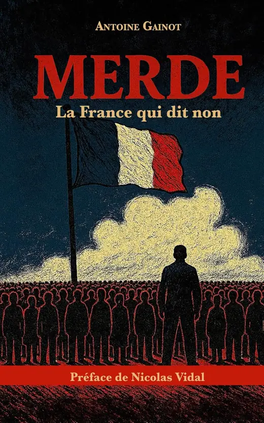 Couverture du livre « Merde ! La France qui dit non » de Antoine Gainot